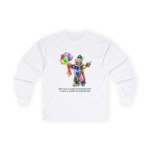 BE Clown Unisex Ultra Cotton Long Sleeve Tee