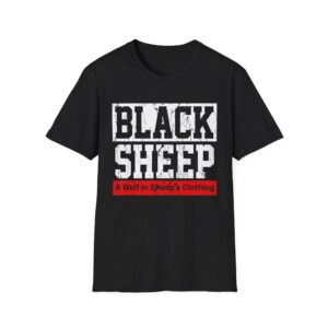 Black Sheep Wolf In Sheep's Unisex Softstyle T-Shirt