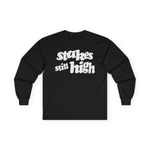 DS Stakes Still High Unisex Ultra Cotton Long Sleeve Tee