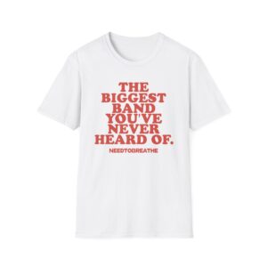 Needtobreathe Biggest Band Unisex Softstyle T-Shirt