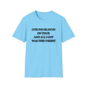 CGM I Found Heaven On Tour Unisex Softstyle T-Shirt